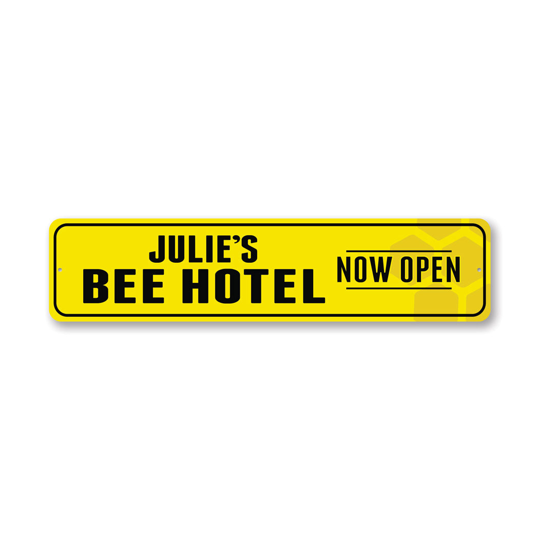 Bee Hotel Now Open Sign