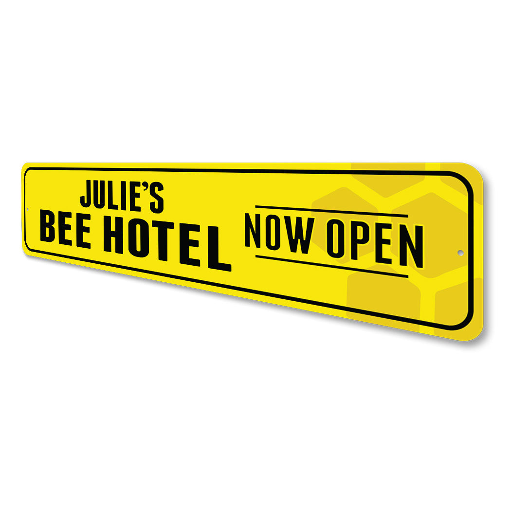 Bee Hotel Now Open Sign