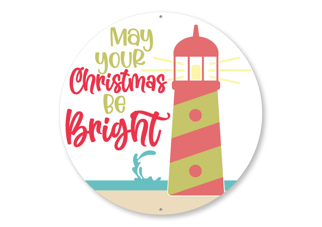 Christmas Be Bright Circle Sign