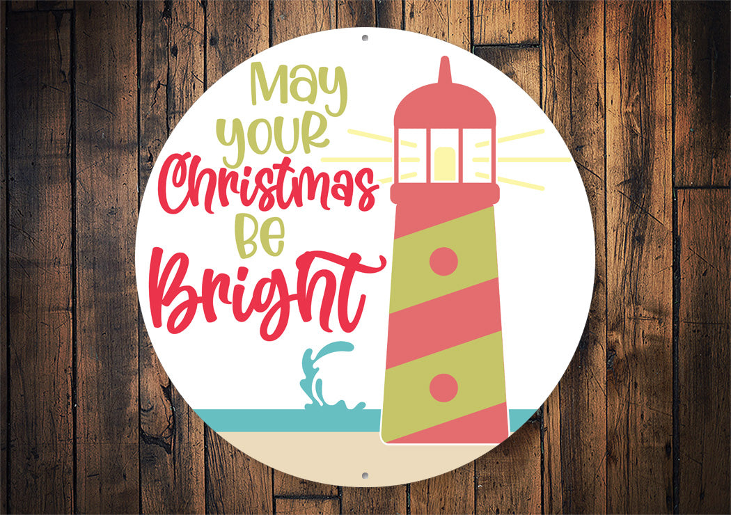 Christmas Be Bright Circle Sign