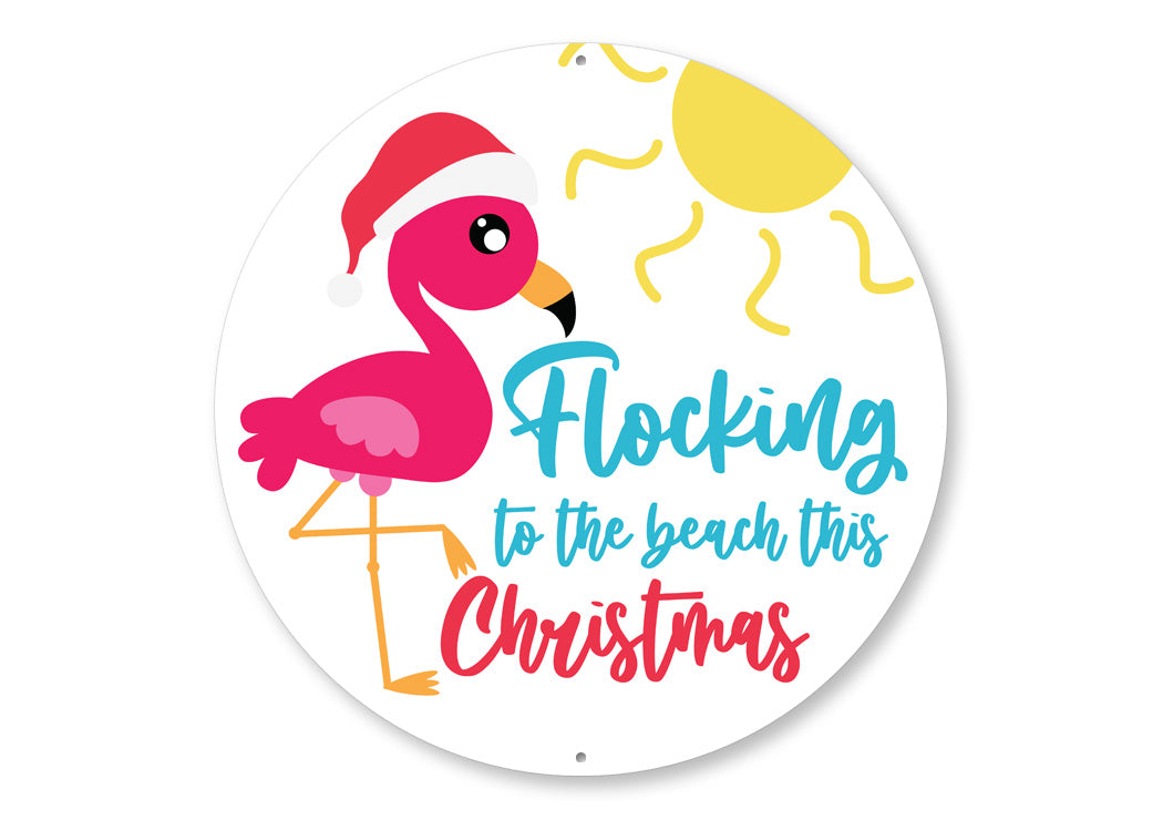 Flock To The Beach Christmas Circle Sign