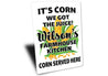 Its Corn Farmhouse Sign