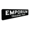 Emporium Trading Post Sign