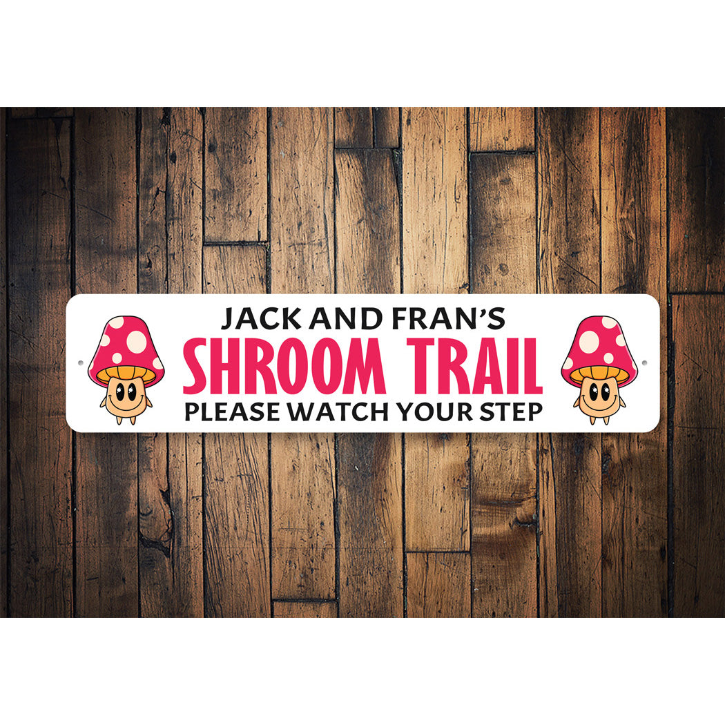 Custom Shroom Trail Sign