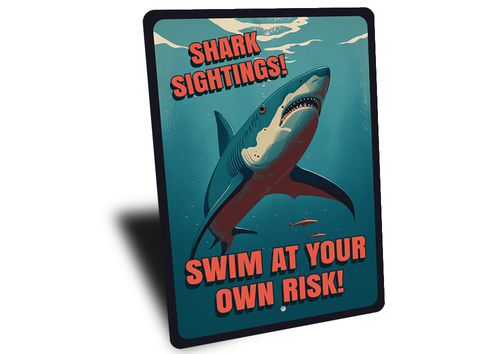 Shark Sightings Swim At Your Own Risk Sign