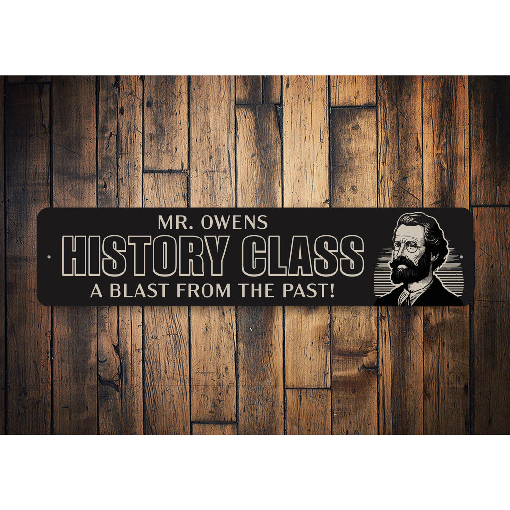 History Teacher Blast From The Past Sign