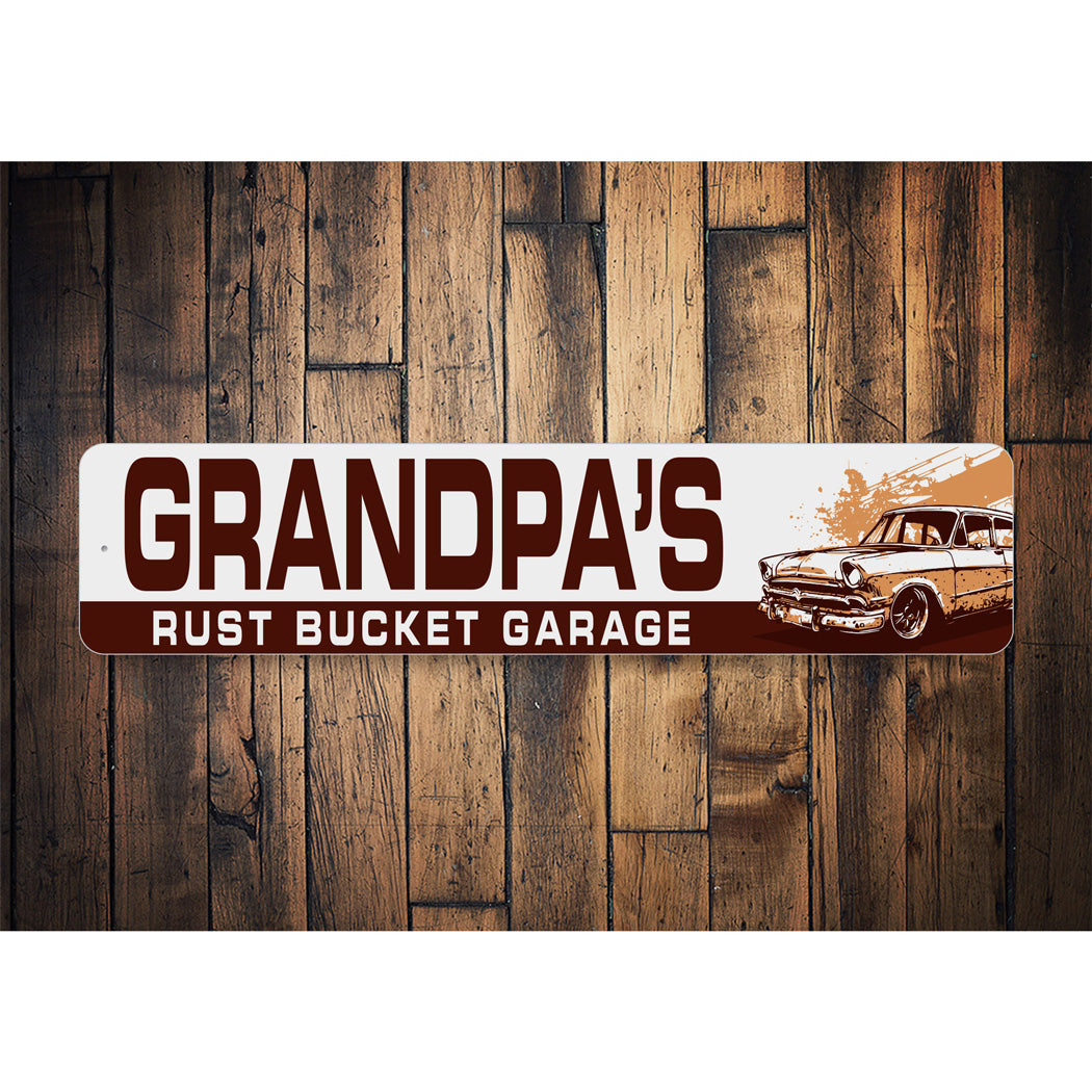 Grandpas Rust Bucket Garage Sign
