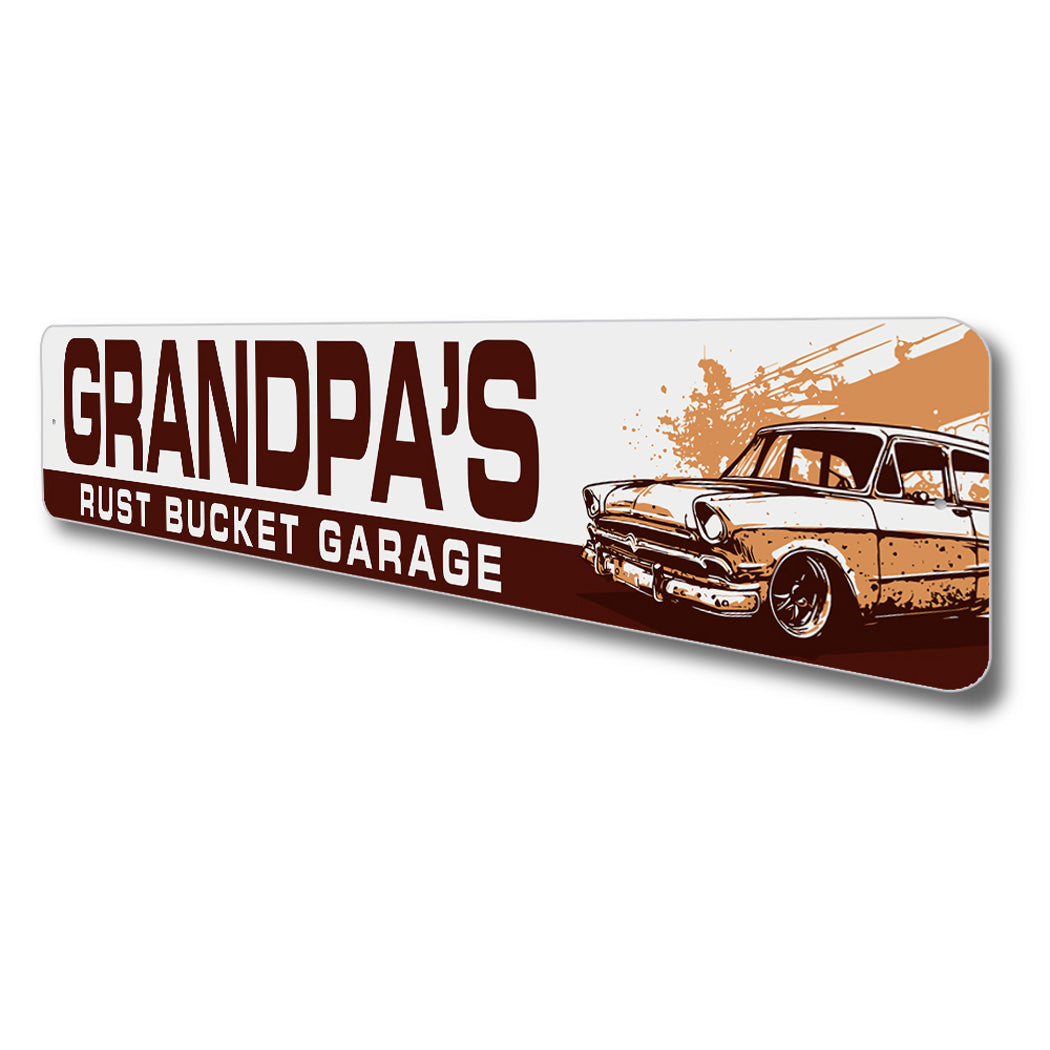 Grandpas Rust Bucket Garage Sign