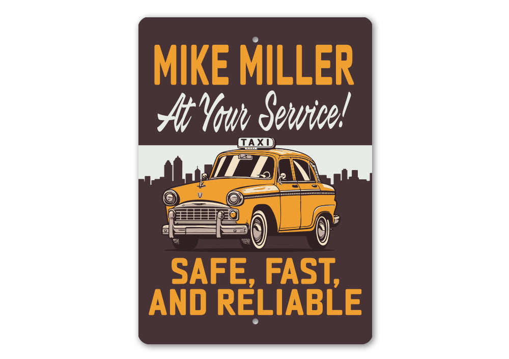 Custom Name Taxi Driver At Your Service Sign