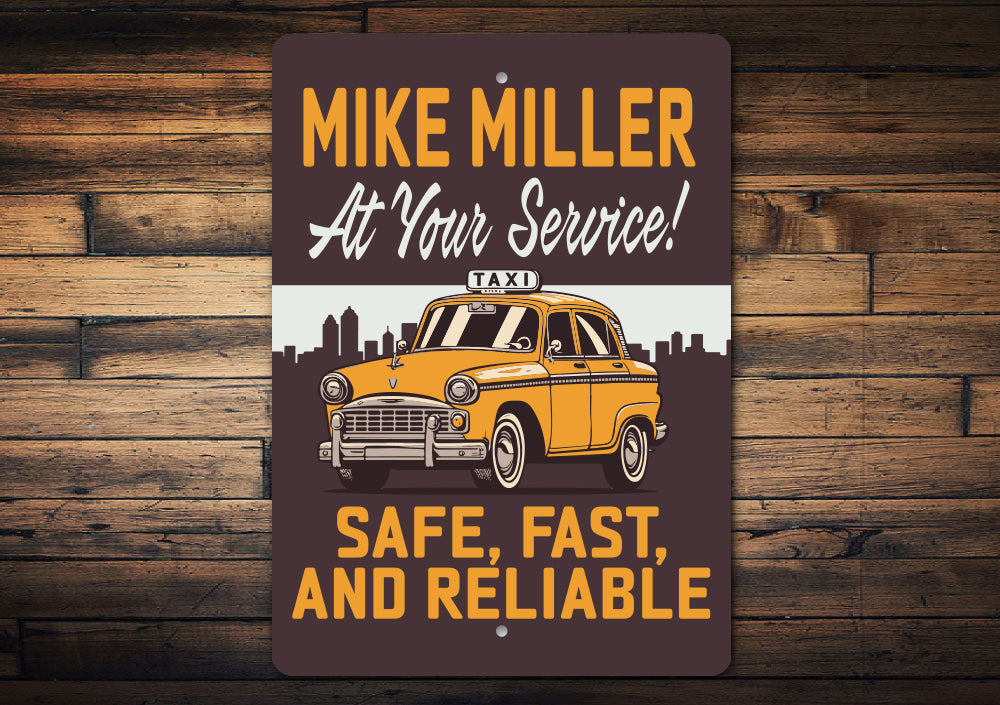 Custom Name Taxi Driver At Your Service Sign