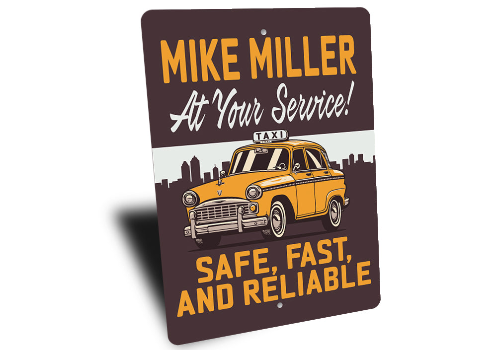 Custom Name Taxi Driver At Your Service Sign