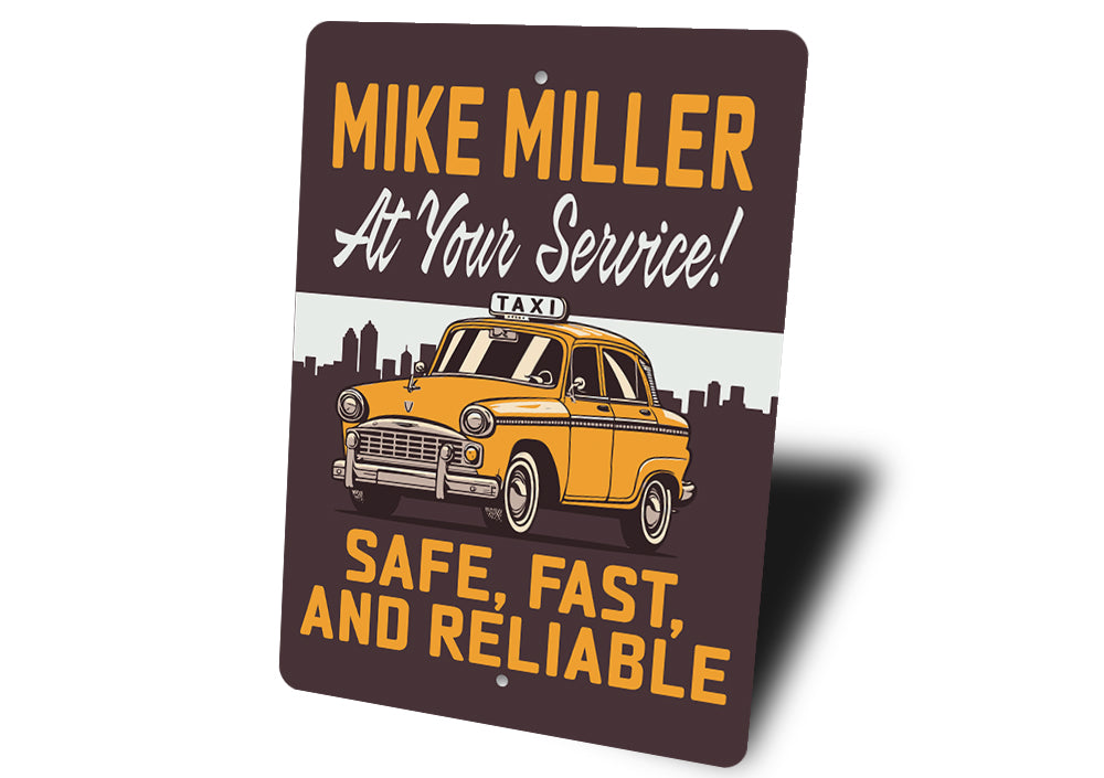 Custom Name Taxi Driver At Your Service Sign