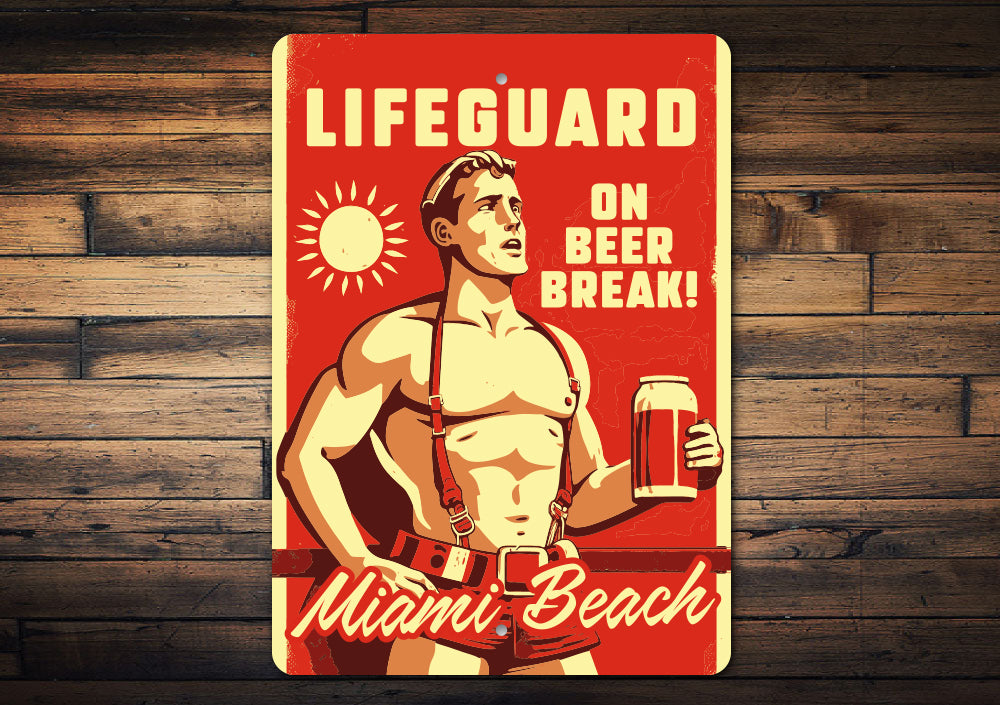 Lifeguard On Beer Break Custom Beach Name Sign