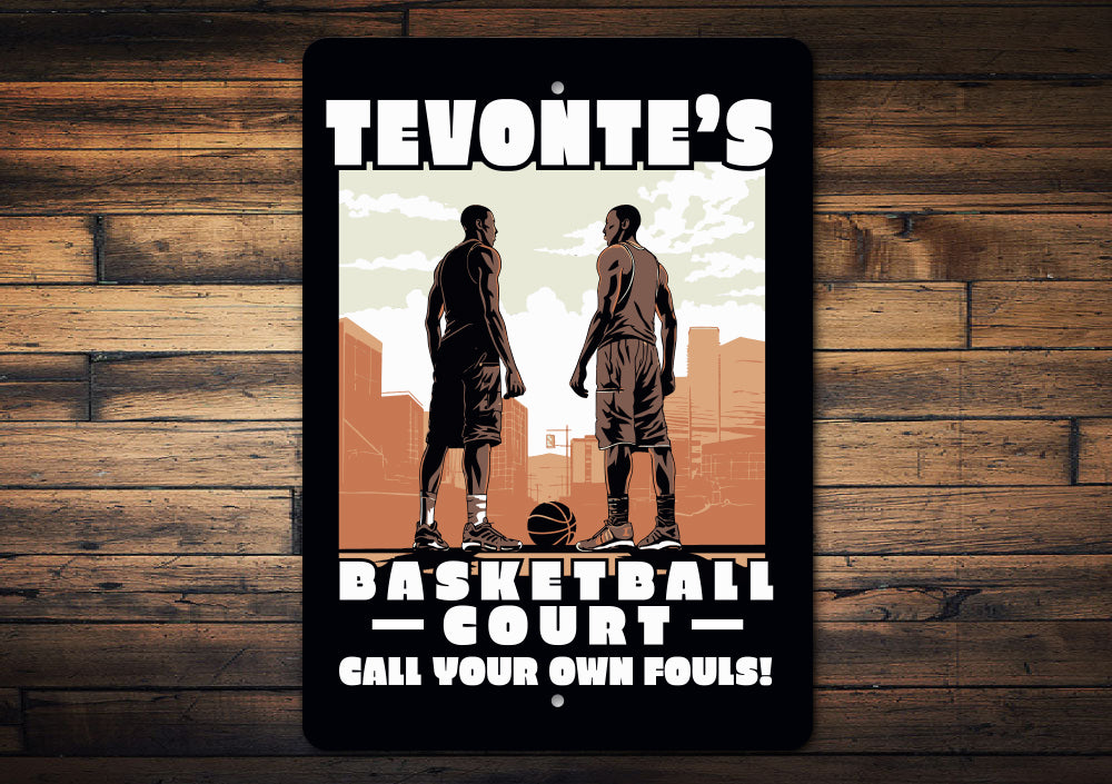 Custom Name Basketball Court Call Your Own Fouls Sign