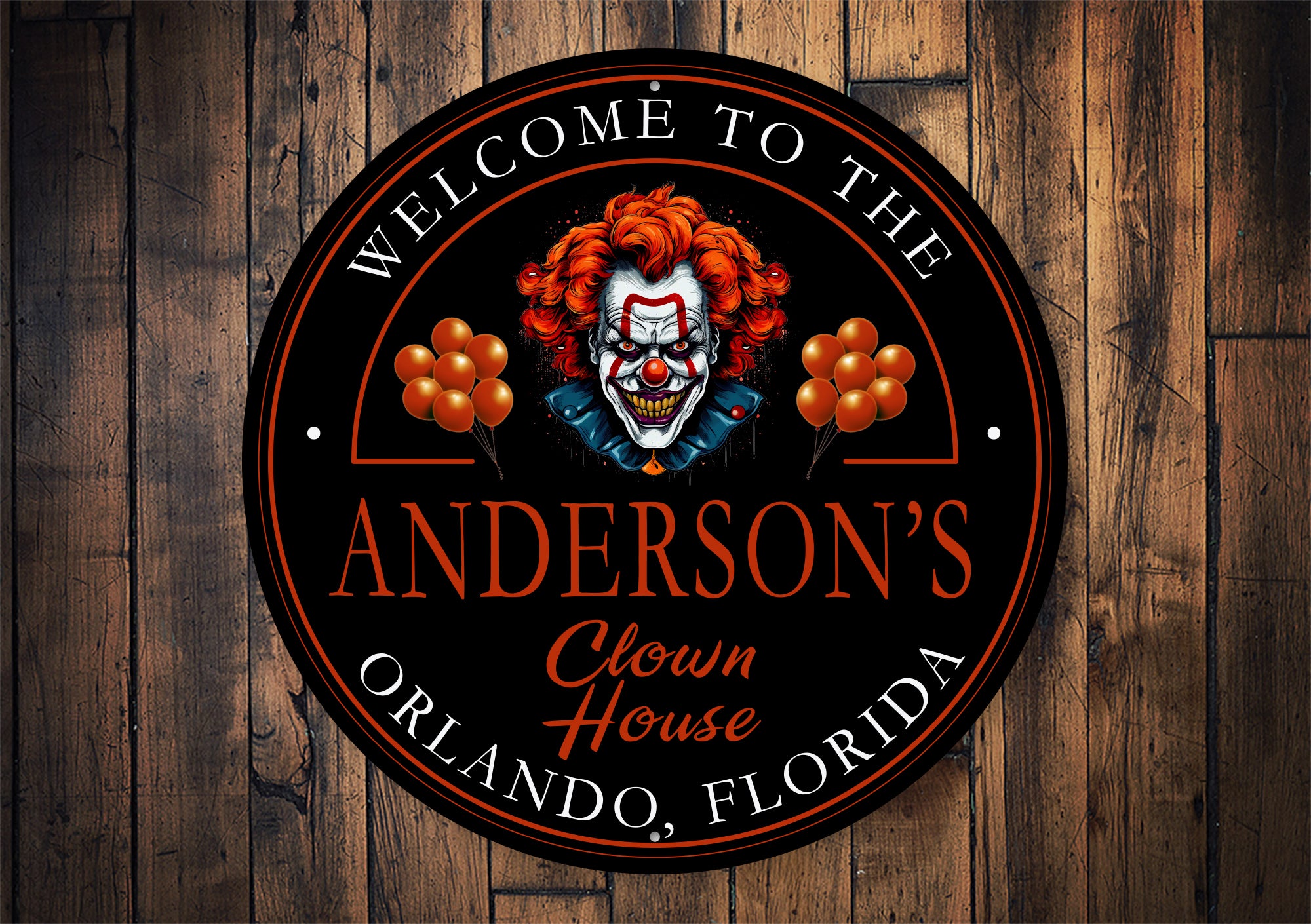Custom Family Name Welcome To Clown House Halloween Sign
