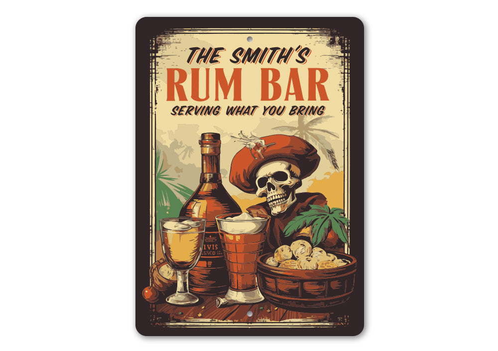 Personalized Family Rum Bar Serving What You Bring Sign