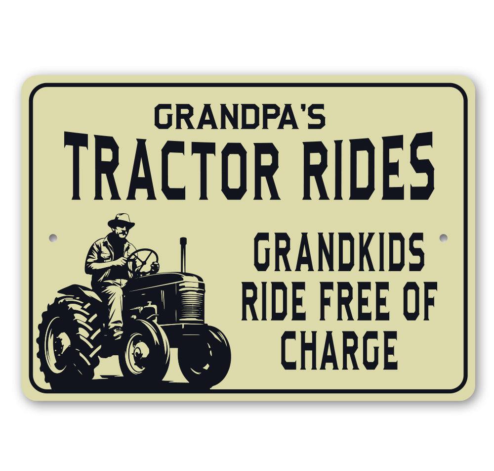 Grandpa Tractor Rides Grandkids Ride Free Of Charge Sign