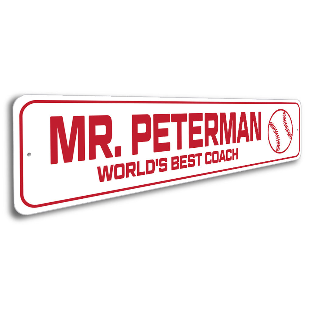 Custom World's Best Baseball Coach Sign