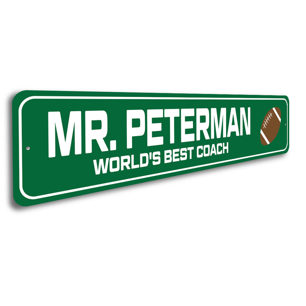 Custom World's Best Football Coach Sign
