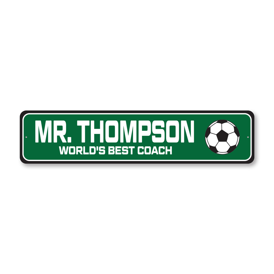 Custom World's Best Soccer Coach Sign