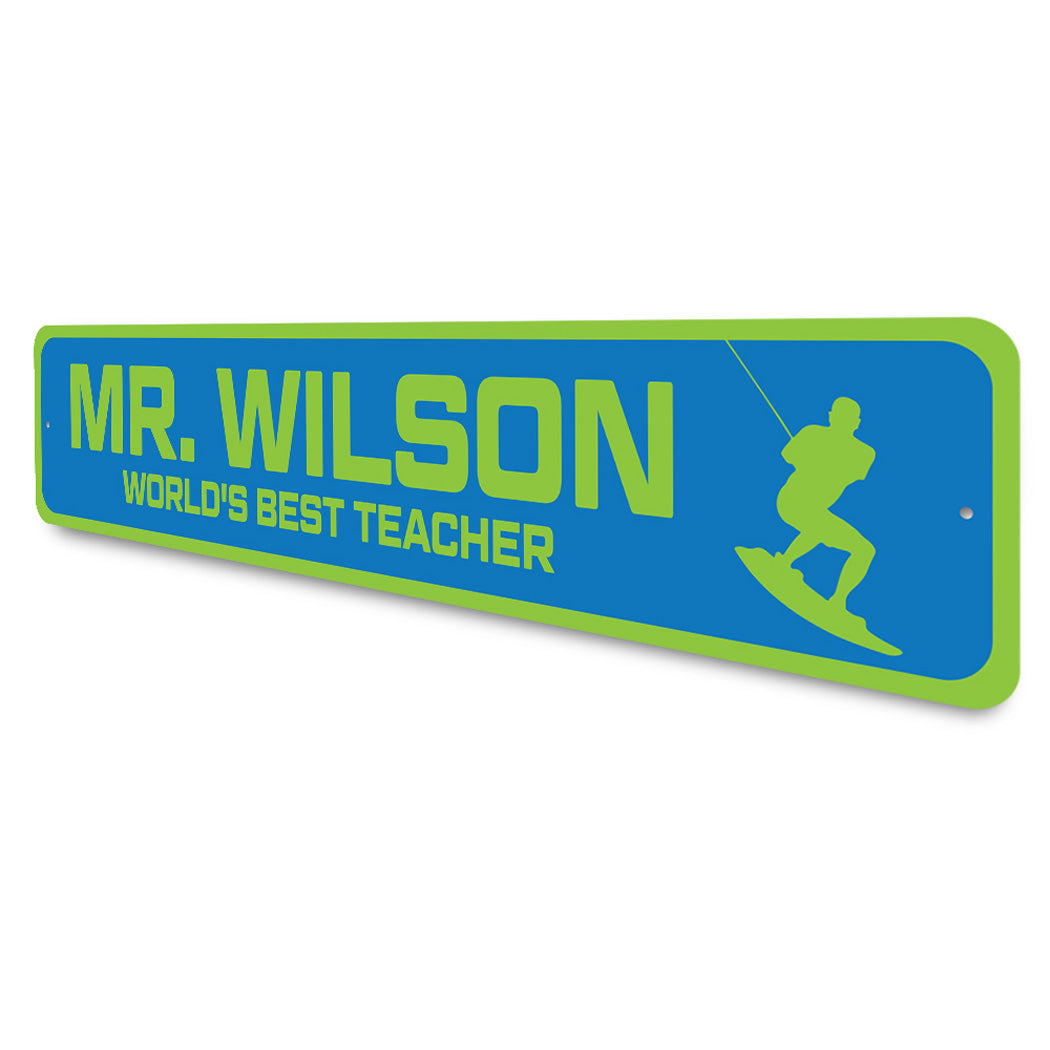 Custom World's Best Wakeboarding Teacher Sign