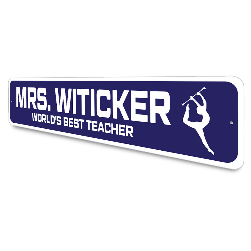 Custom World's Best Baton Twirling Teacher Sign