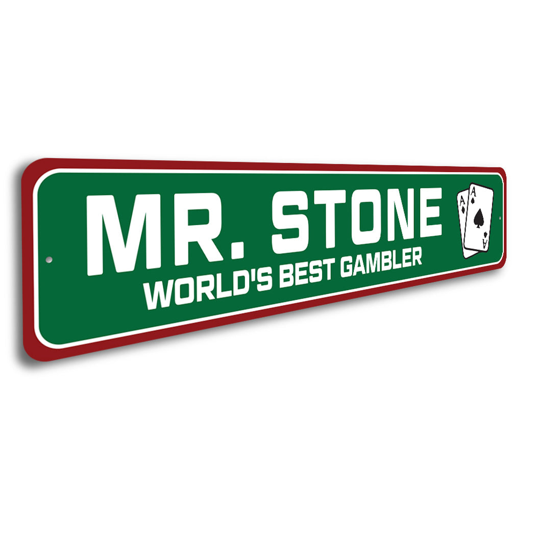 Custom World's Best Gambler Sign