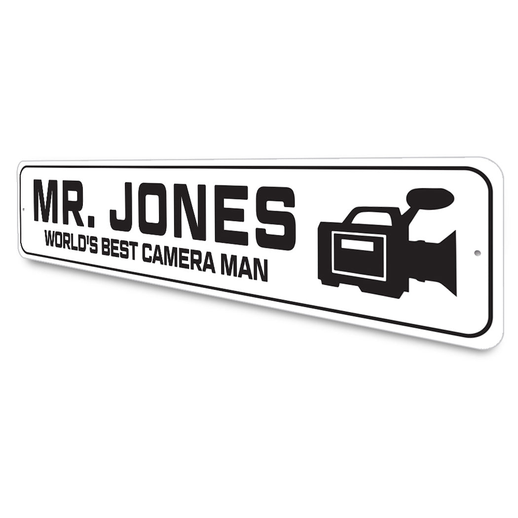 Custom World's Best Camera Man Sign