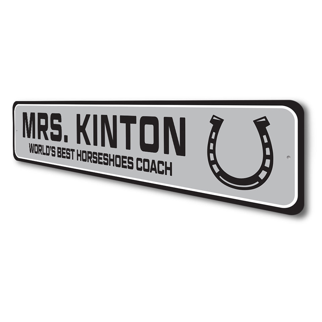 Custom World's Best Horseshoes Coach Sign