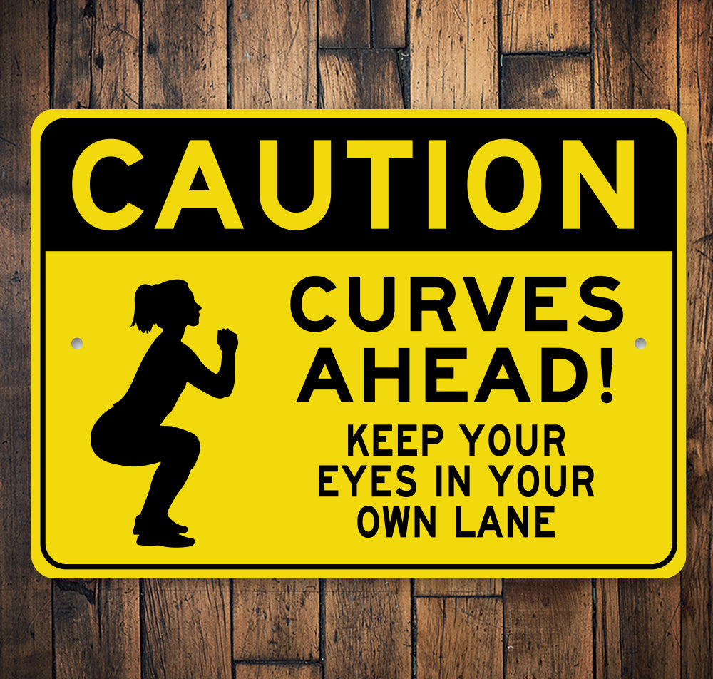 Womens Gym Caution Curves Ahead Sign