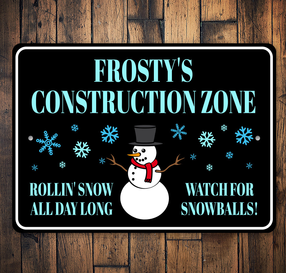 Frostys Construction Zone Rolling Snow All Day Sign