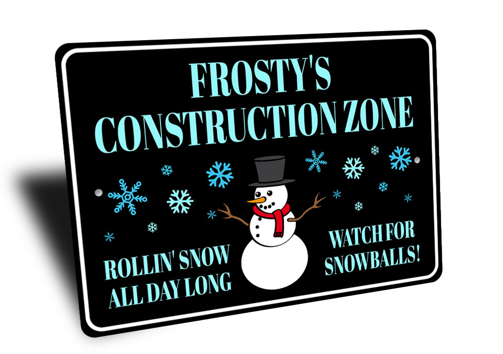 Frostys Construction Zone Rolling Snow All Day Sign