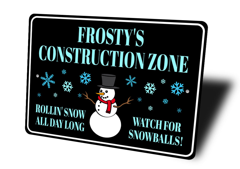 Frostys Construction Zone Rolling Snow All Day Sign