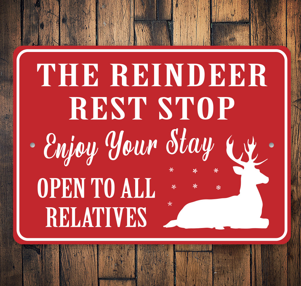 Reindeer Rest Stop Open To Relatives Christmas Sign