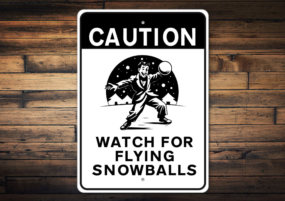 Caution Flying Snowballs Christmas Sign