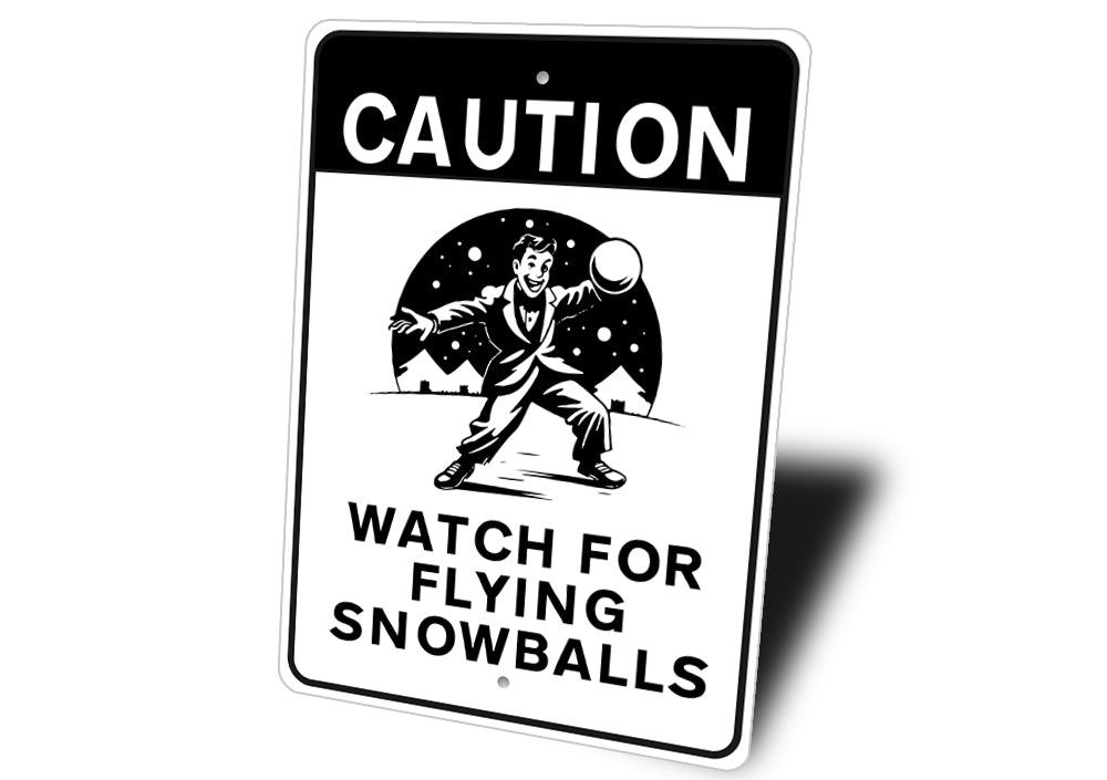 Caution Flying Snowballs Christmas Sign