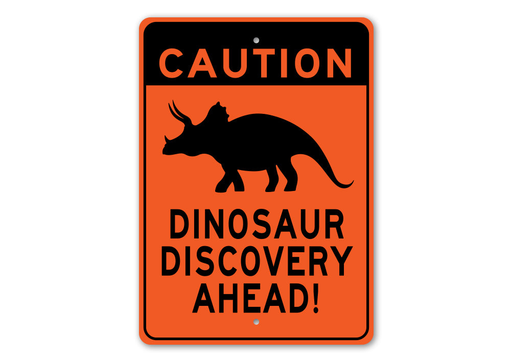 Caution Dinosaur Discovery Ahead Sign