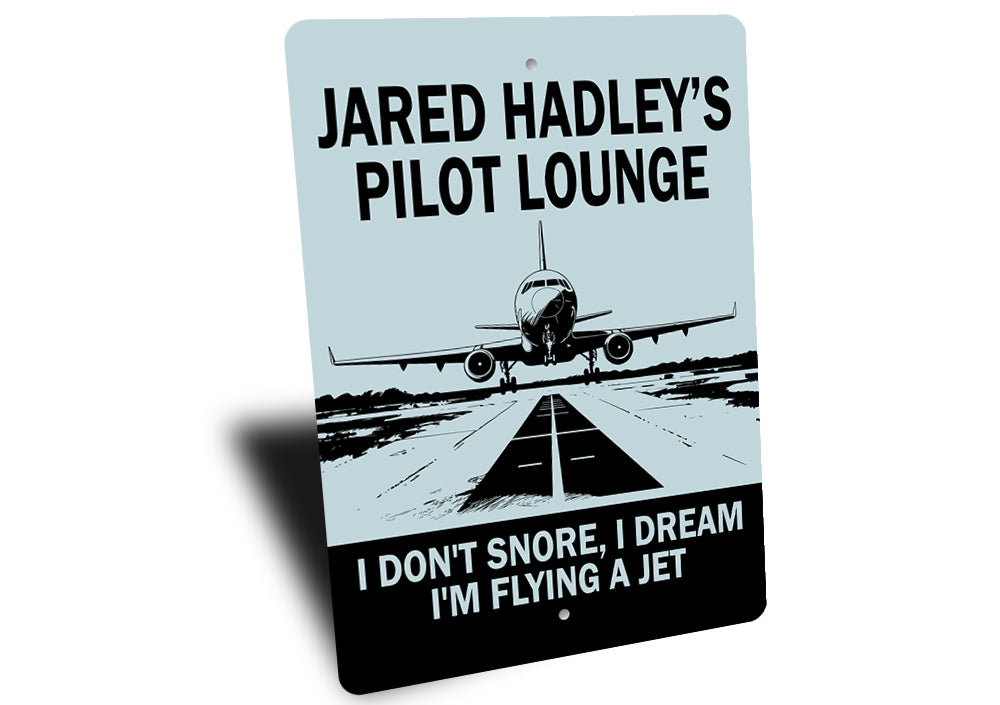 Personalized Pilot Lounge I Dream I'm Flying A Jet Sign