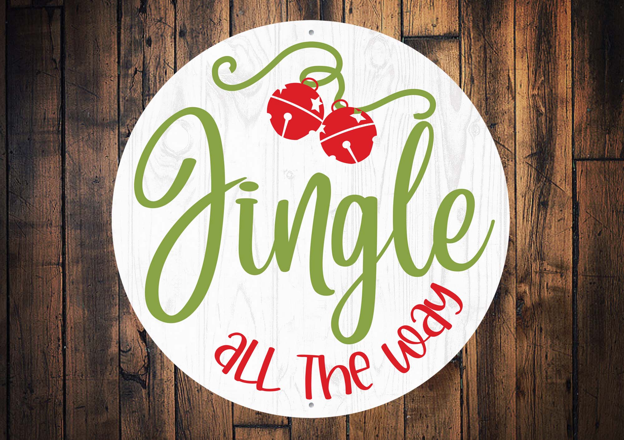 Jingle All The Way Round Christmas Sign
