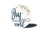 Joy To The World Circle Christmas Sign