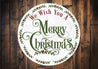 We Wish You A Merry Christmas Circle Sign