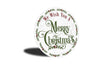 We Wish You A Merry Christmas Circle Sign