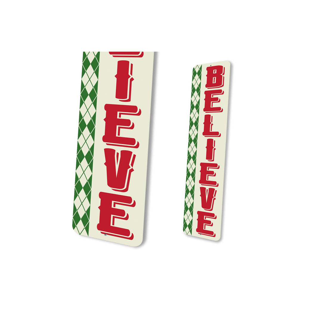 Believe Vertical Metal Christmas Sign