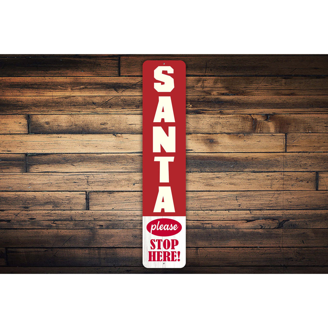 Santa Please Stop Here Metal Christmas Sign