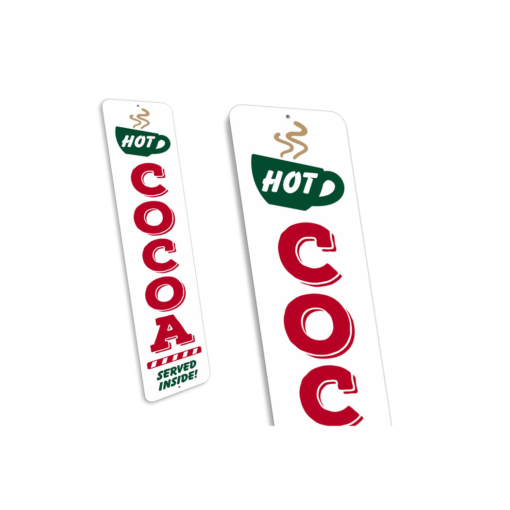 Hot Cocoa Served Inside Metal Sign