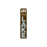 Life Is Better At The Lake Paddles Sign