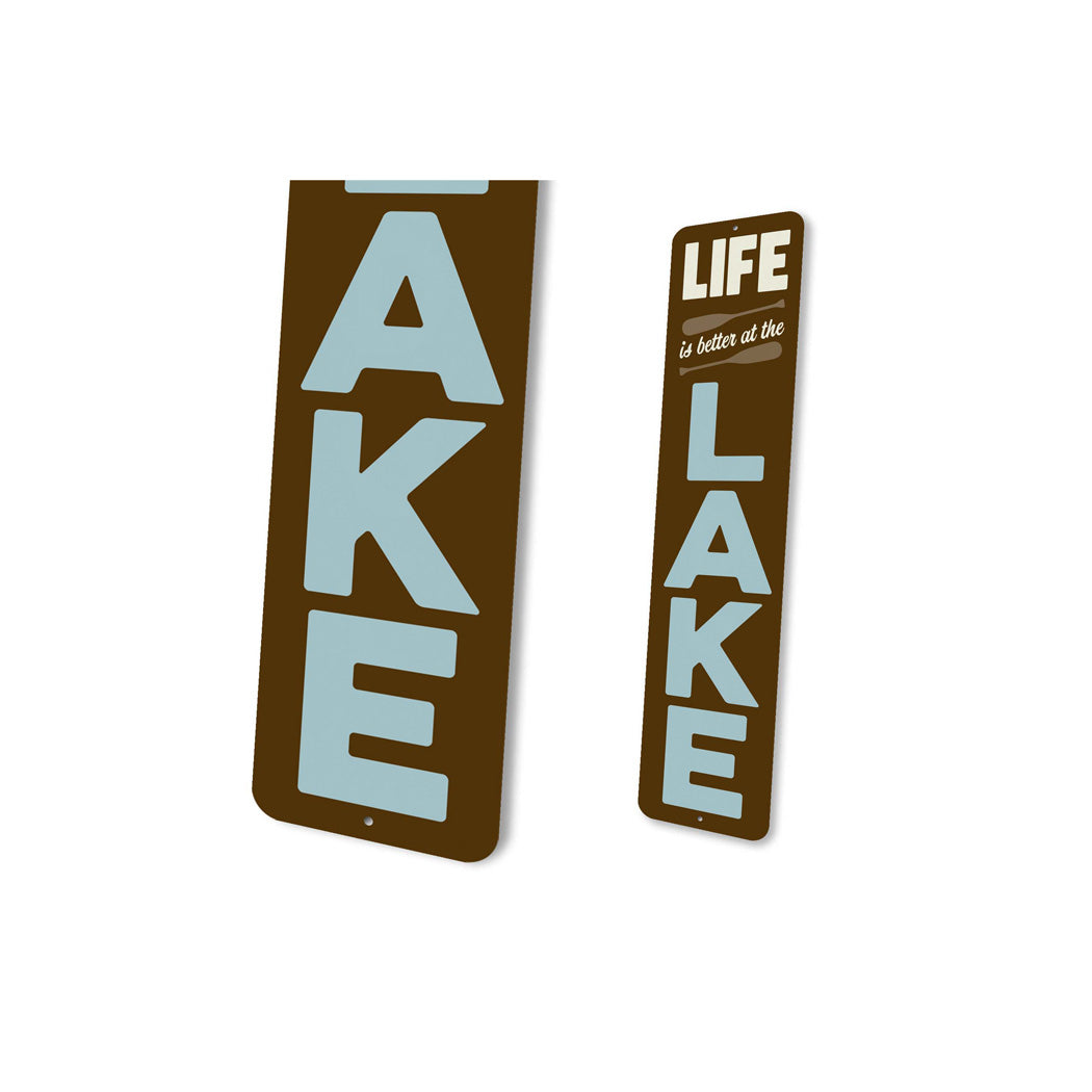 Life Is Better At The Lake Paddles Sign