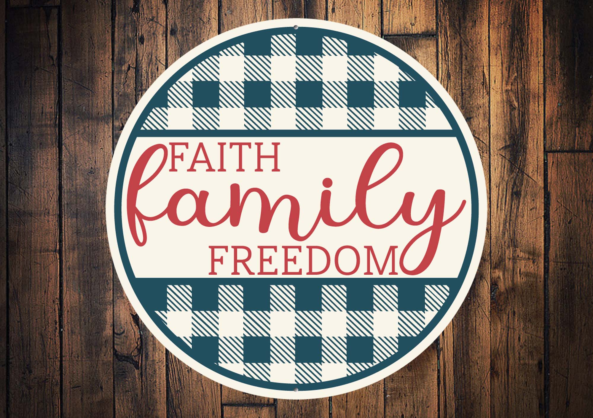 Faith Family Freedom Plaid Pattern Sign
