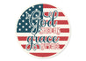 God Shed His Grace On Thee USA Flag Sign