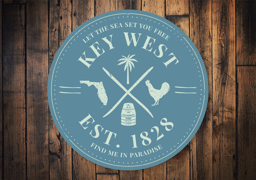 Key West Est. Date Sign, Let The Sea Set You Free Beach Sign